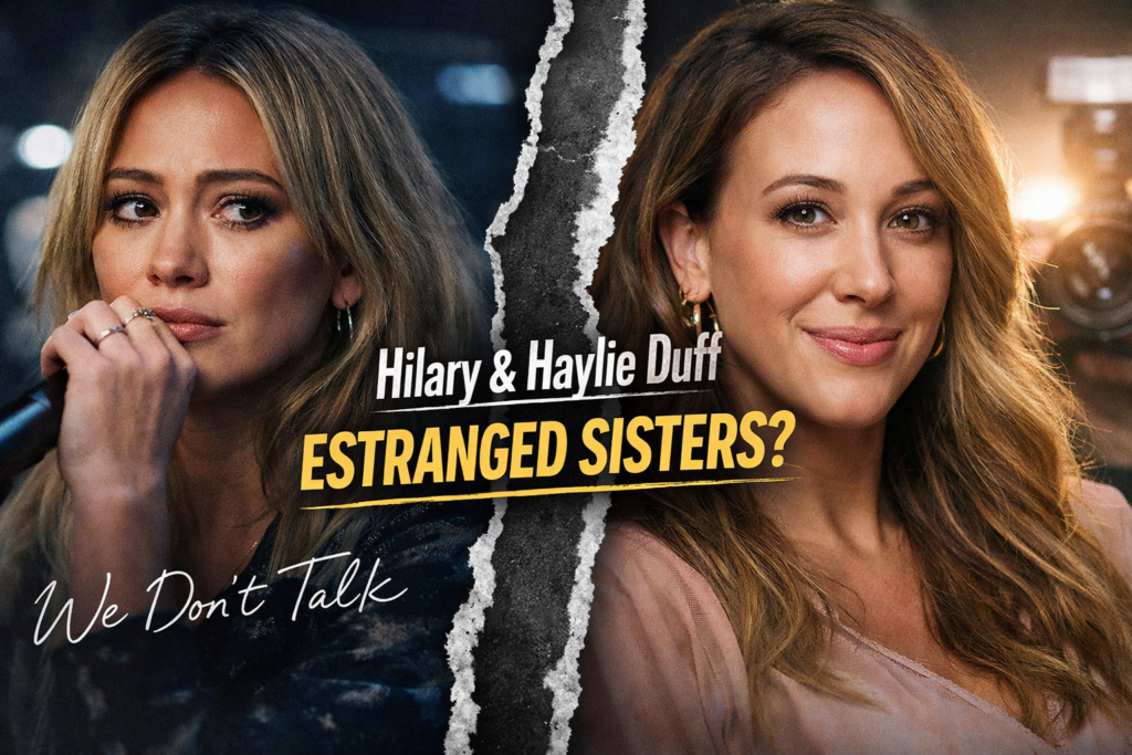 Hilary Duff Haylie Duff estrangement
