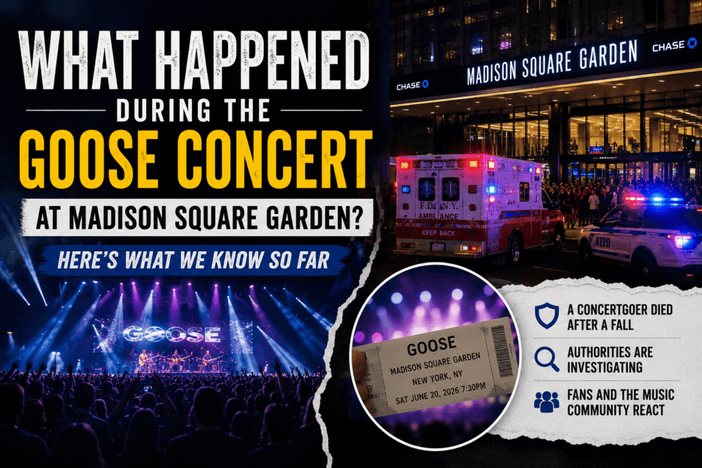Goose Concert Madison Square Garden tragedy draws national attention after incident during sold-out concert