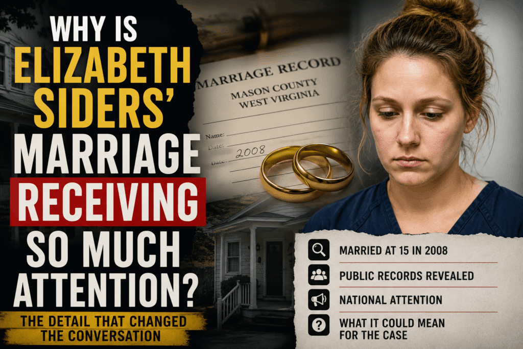 Elizabeth Siders married at 15 court records explained